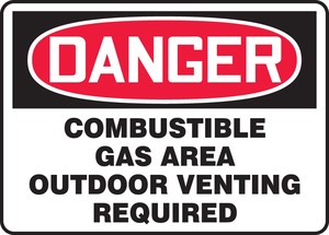 OSHA Danger Safety Sign: Combustible Gas Area - Outdoor Venting Required