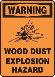 OSHA Warning Safety Sign: Wood Dust - Explosion Hazard