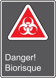 CSA Safety Sign: Danger! Biorisque