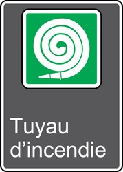 CSA Safety Sign: Tuyau D'Incendie