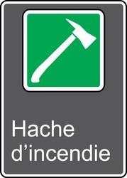 CSA Safety Sign: Hache D'Incendie