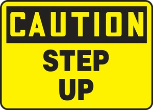Contractor Preferred OSHA Caution Safety Sign: Step Up