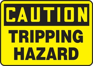 Contractor Preferred OSHA Caution Safety Sign: Tripping Hazard