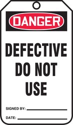 OSHA Danger Safety Tag: Defective Do Not Use