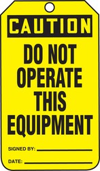 OSHA Caution Safety Tag: Do Not Operate This Equipment