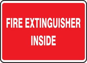 Safety Sign: Fire Extinguisher Inside