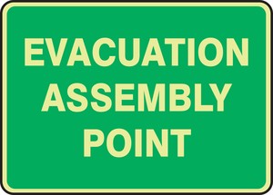 Glow-In-The-Dark Safety Sign: Evacuation Assembly Point
