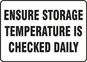 Safety Sign: Ensure Storage Temperature Is Checked Daily