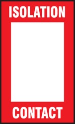 Safety Sign: Isolation Contact