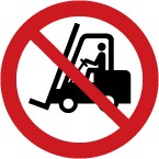 ISO Prohibition Safety Sign: No Access For Forklifts (2011)