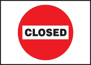 Lite-Corr Plastic Sign: Closed