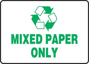Safety Sign: Mixed Paper Only