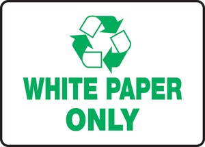Safety Sign: Recycle - White Paper Only