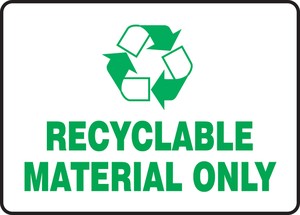Safety Sign: Recyclable Material Only