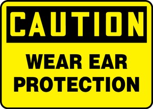 Contractor Preferred OSHA Caution Safety Sign: Wear Ear Protection