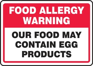Safety Sign: Food Allergy Warning: Our Food May Contain Egg Products