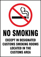 Smoking Control Sign: No Smoking Except In Designated Customs Smoking Rooms Located In The Customs Area