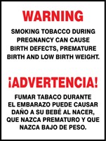 Bilingual Warning Safety Sign: Smoking Tobacco During Pregnancy Can Cause Birth Defects, Premature Birth, and Low Birth Weight