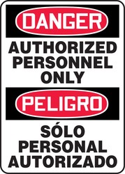 Bilingual OSHA Danger Safety Sign: Authorized Personnel Only