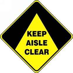 Slip-Gard™ Diamond Floor Sign: Keep Aisle Clear