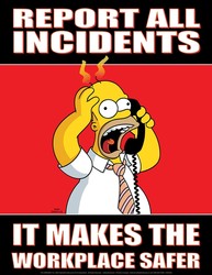 The Simpsons™ Safety Posters: Report All Incidents - It Makes The Workplace Safer