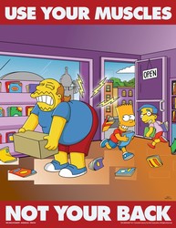 The Simpsons™ Safety Posters: Use Your Muscles - Not Your Back