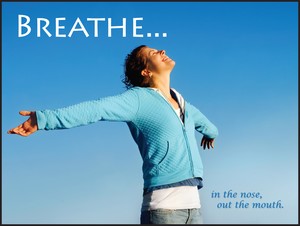 WorkHealthy™ Safety Posters: Breathe In The Nose And Out The Mouth