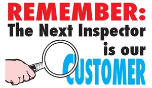 Wall-Wrap™ Wall Graphics: Remember - The Next Inspector Is Our Customer