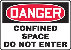 OSHA Danger Signs By-The-Roll: Confined Space - Do Not Enter