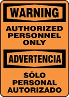 Bilingual Warning Safety Sign: Authorized Personnel Only