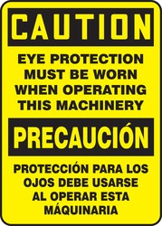 Bilingual OSHA Caution Safety Sign: Eye Protection Must Be Worn When Operating This Machinery