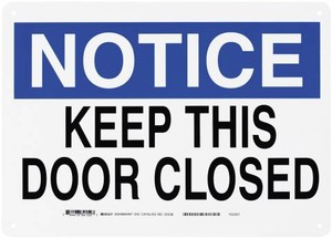 Notice Keep This Door Closed