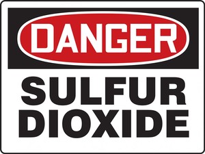 OSHA Danger Safety Sign: Sulfur Dioxide