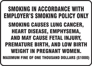 Safety Sign: Smoking In Accordance With Employer's Smoking Policy Only