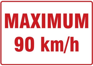 Safety Sign: Maximum 90 km/h
