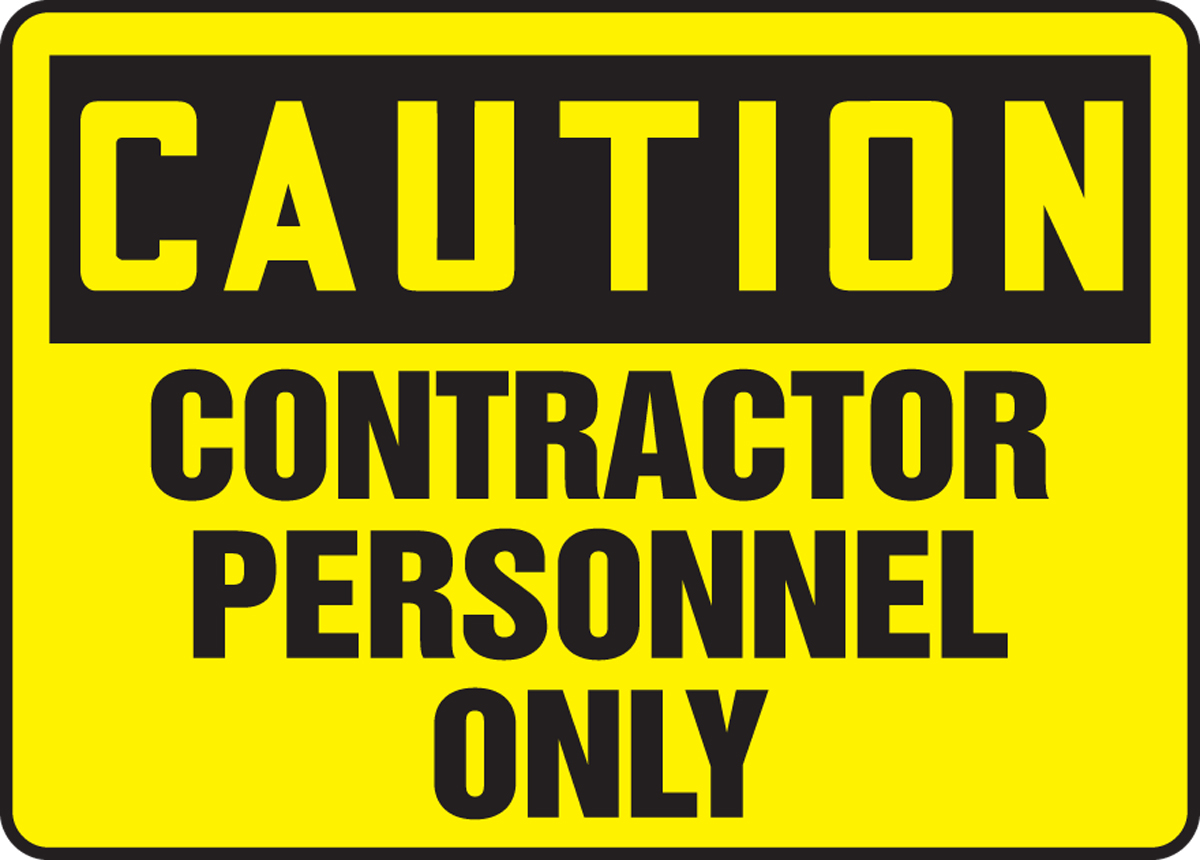 OSHA Caution Safety Sign: Contractor Personnel only