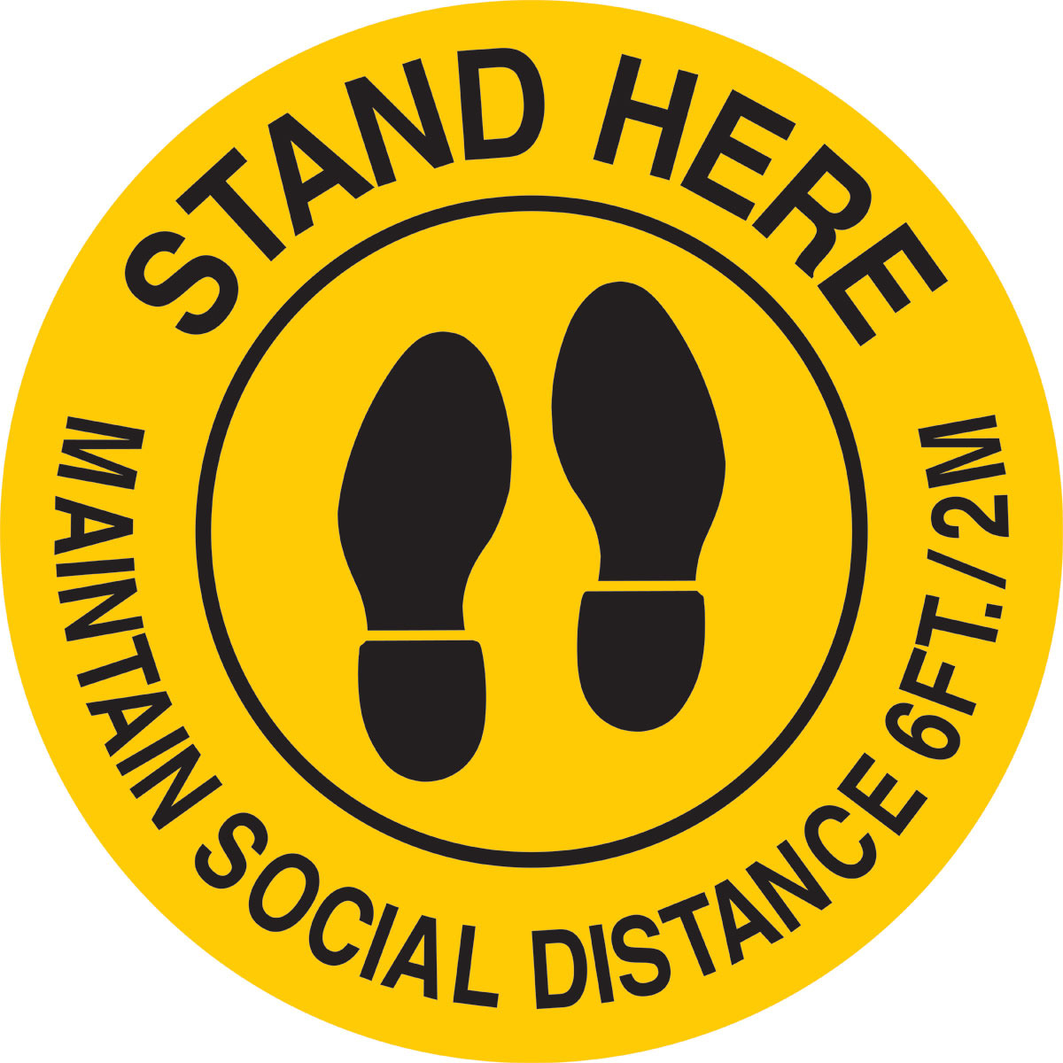Stand Here Maintain Social Distance 6' sign