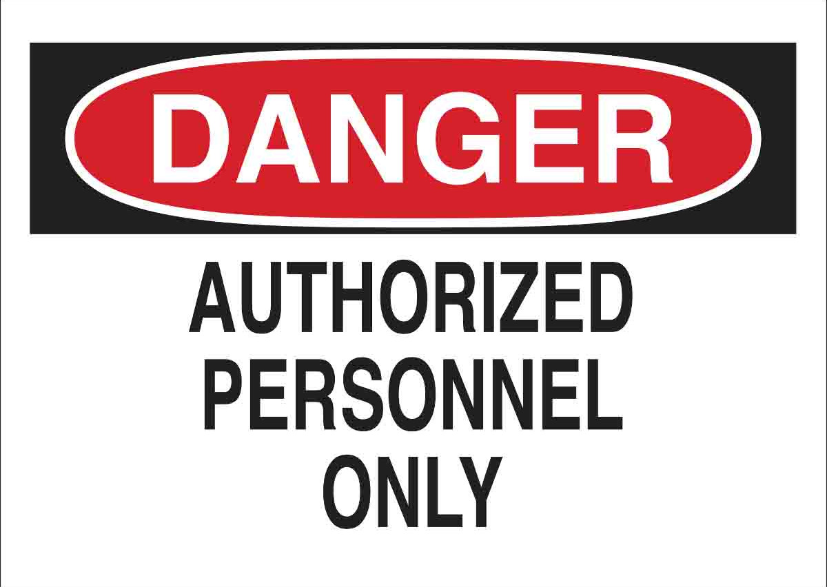 Danger Authorized Personnel Only
